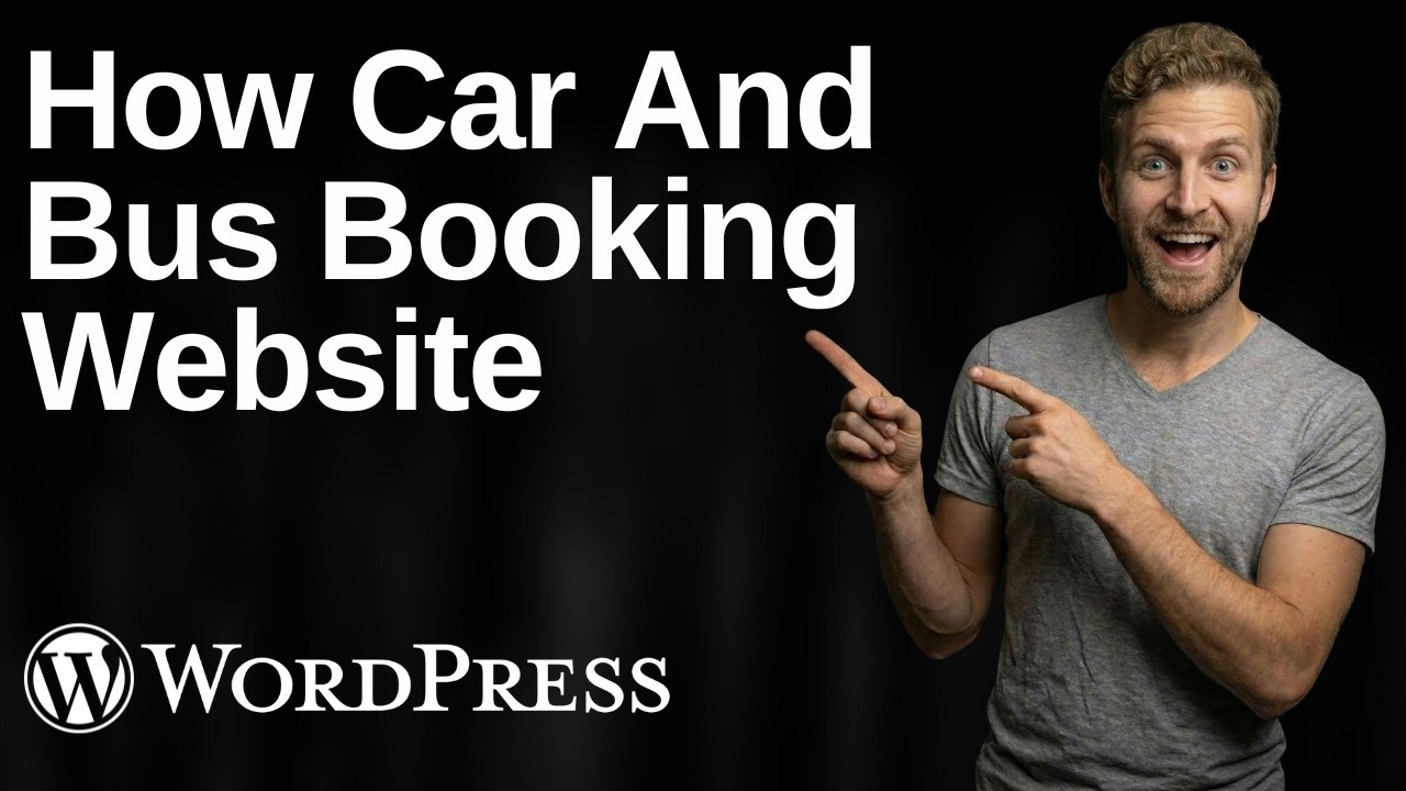 How To Create A Car And Bus Booking Website With WordPress (2026 Easy Guide)
