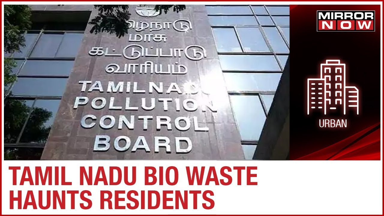 Tamil Nadu pollution control board takes cognisance of illegal dumping of biomedical waste