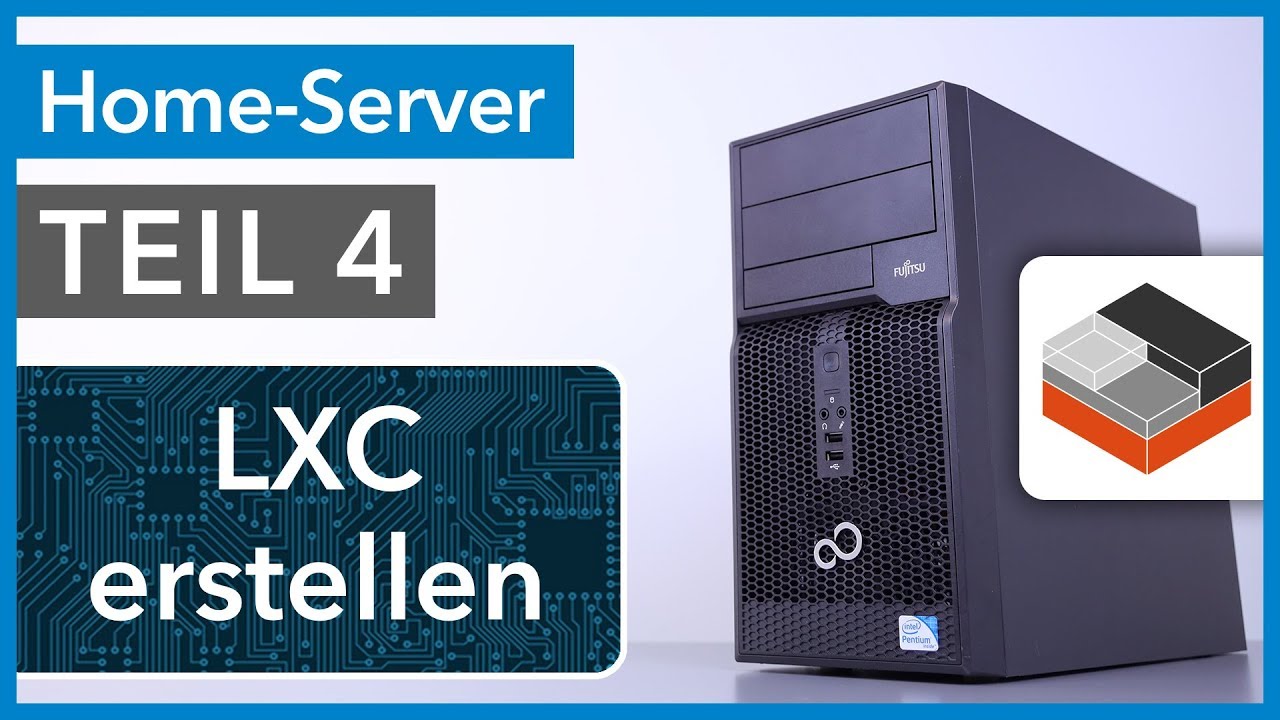 LXC (Linux Container) in Proxmox erstellen- Home Server selbst bauen TEIL 4
