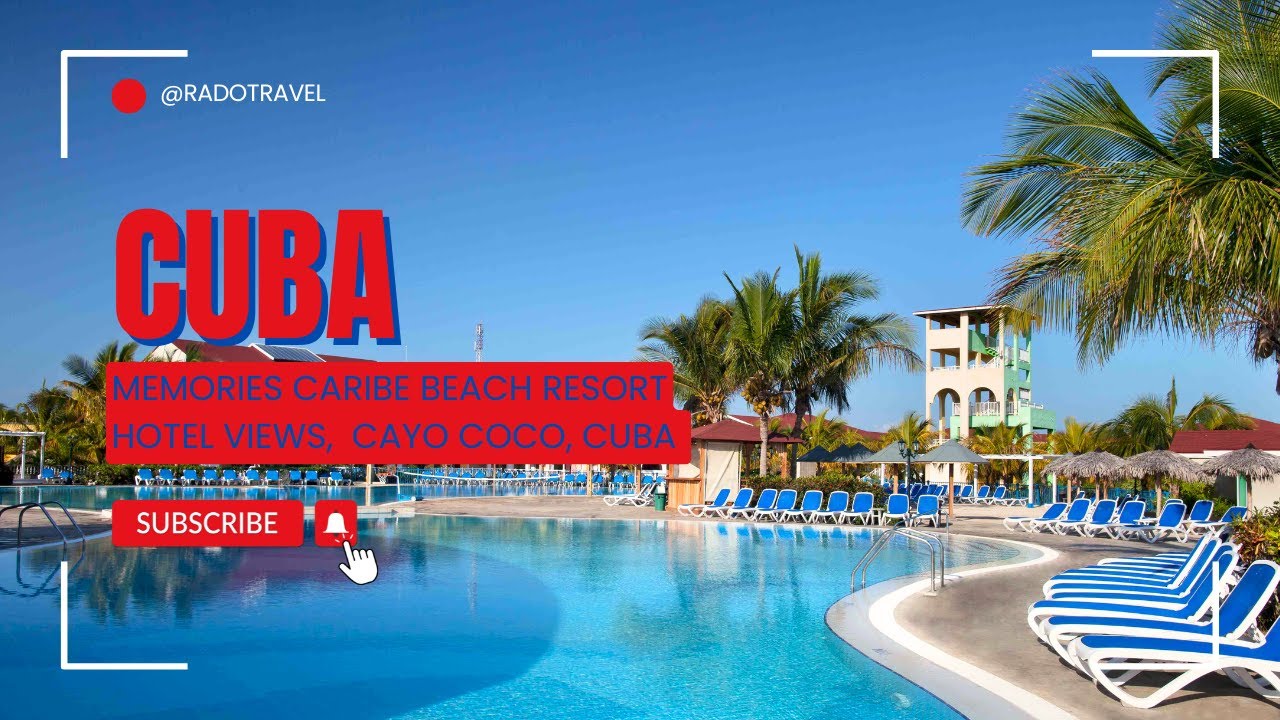 MEMORIES CARIBE BEACH RESORT, Cayo Coco, Cuba