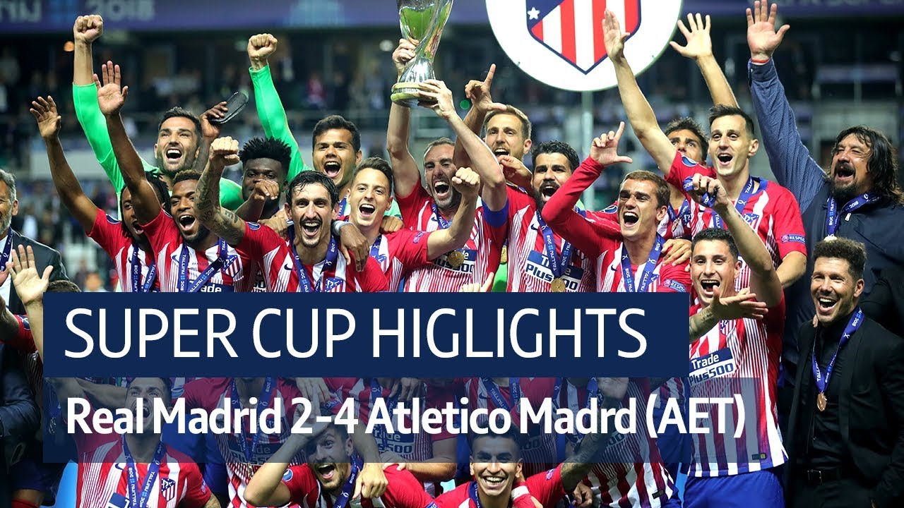 Real Madrid 2-4 Atletico Madrid (AET) | Super Cup highlights