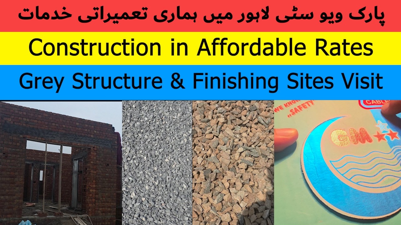Parkview City Lahore | Tour of Our Construction Sites | Material Quality & Prices | Grey & Finishing