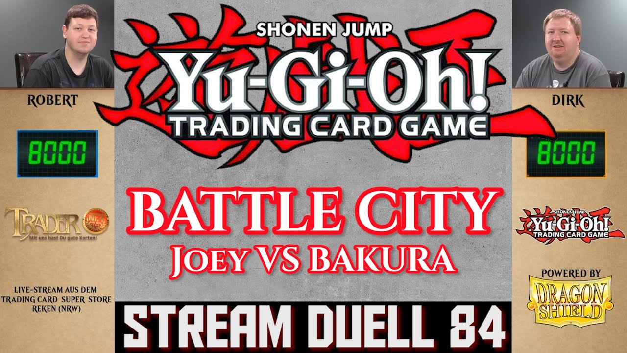 YuGiOh Joey VS Bakura deutsch Battle City Duel Trader TCG YGO Match 84 Game 2020 Spoiler Opening