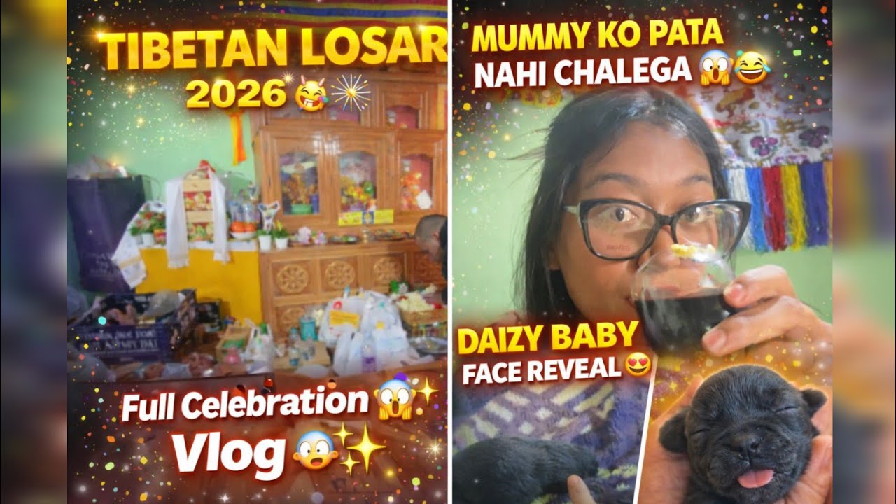 || AJJ MAINE KUCH TRY KIYA🍷😱|| TIBETAN LOSAR🎆||EP 39 ||