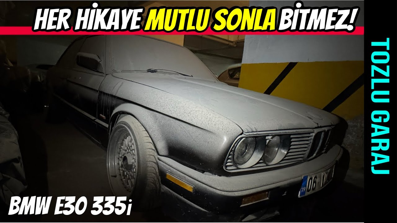 TOZLU GARAJ | BMW E30 Coupe 335i Yıllar Sonra Uykusundan Uyanıyor!