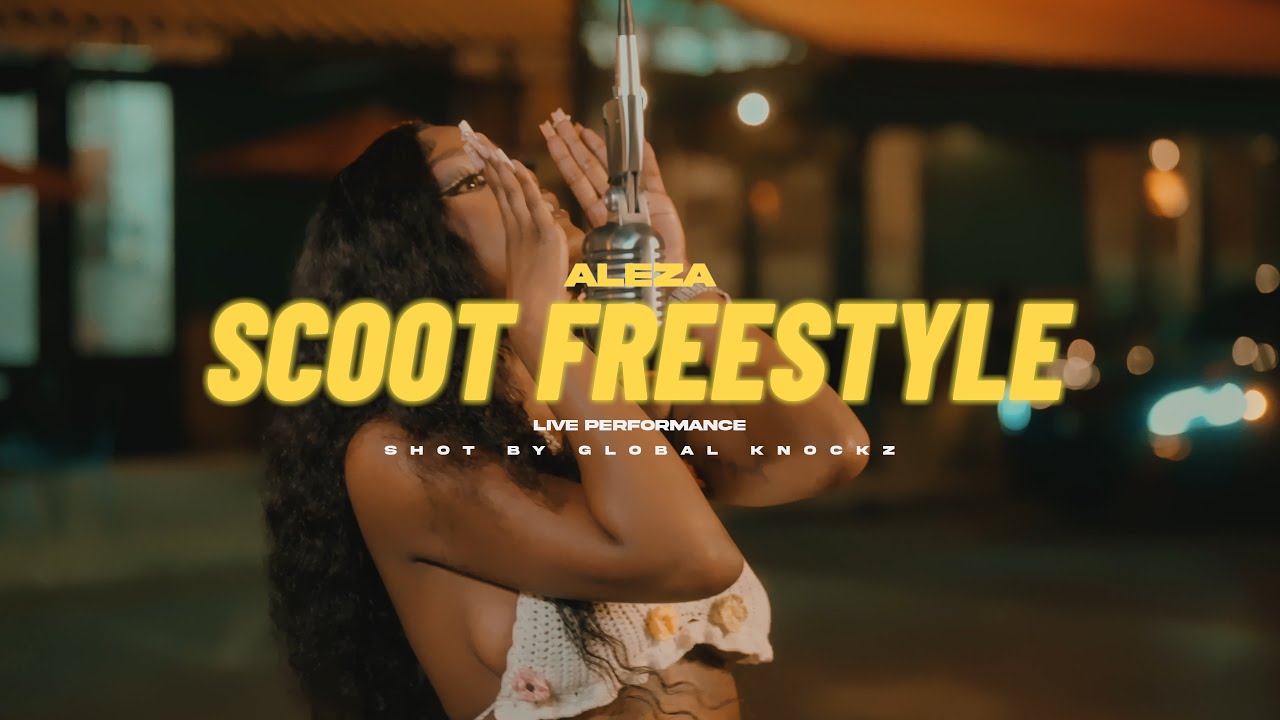 Aleza - Scoot Freestyle (Live Performance)