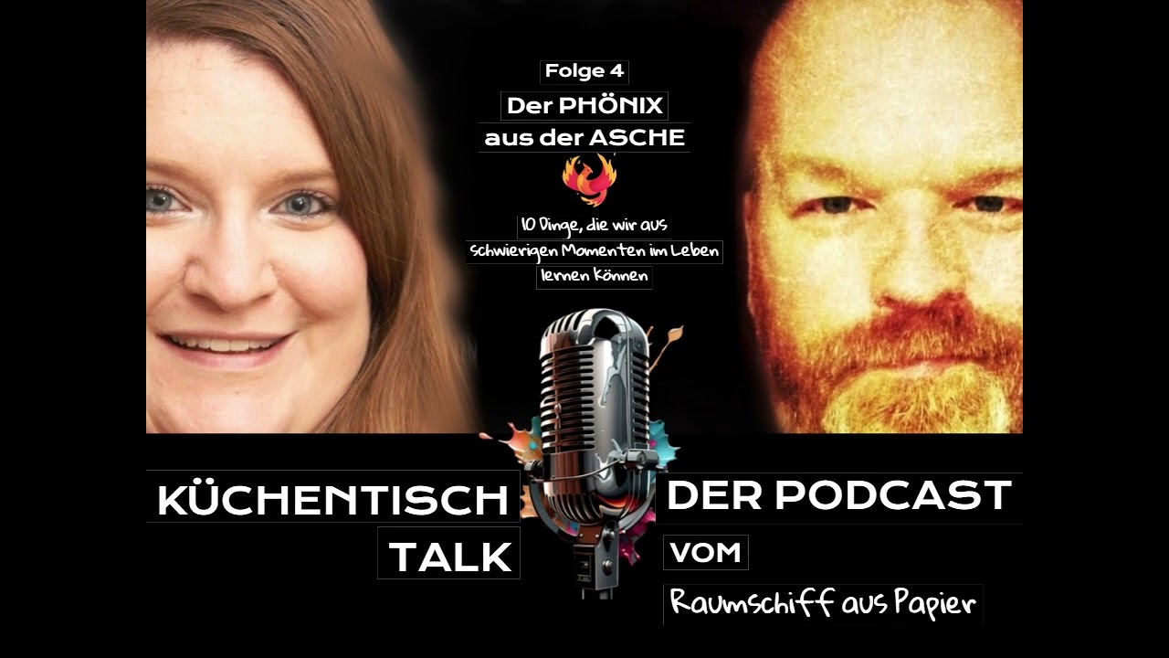 Der Küchentischtalk-Podcast S01 E04 Der Phönix aus der Asche #Liebe #wunder #kinderbuch #liebe