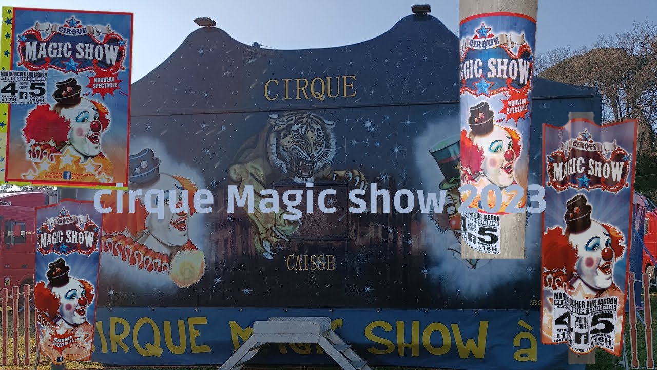 cirque magic show 2023