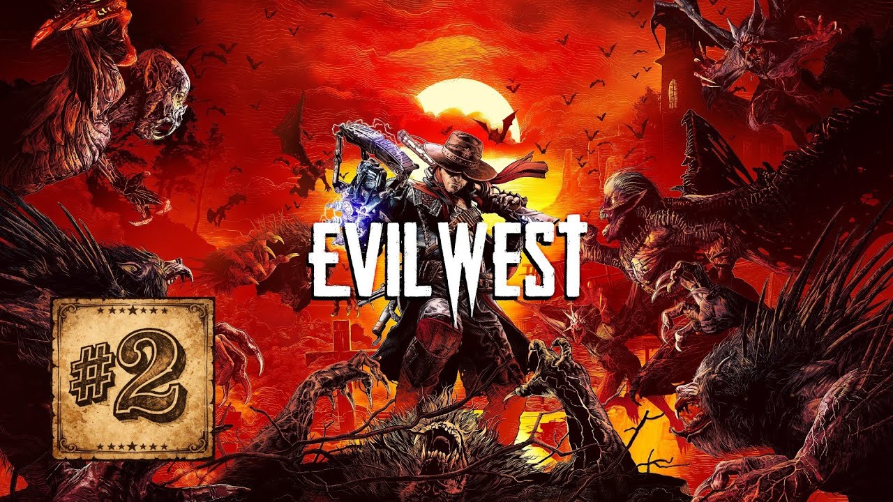 Evil West #2