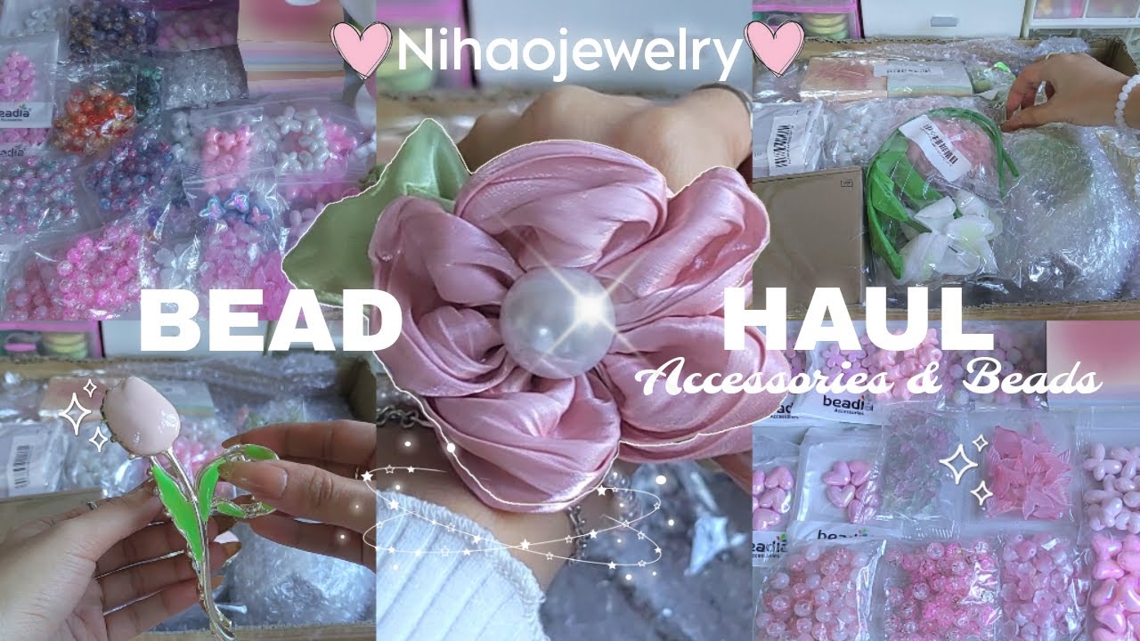 HUGE BEADS HAUL: NIHAOJEWELRY Beads & Accessories | Cozy & Chill Haul  *aesthethic* 🌷🎀