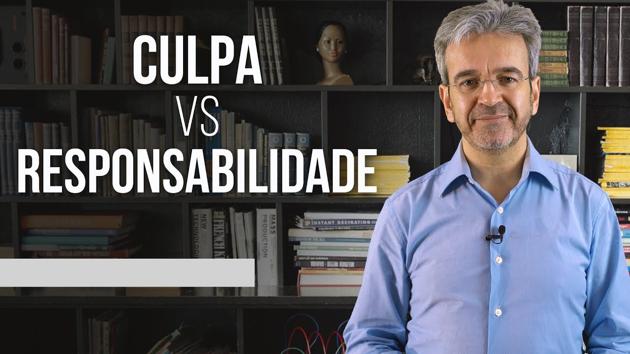 Culpa vs Responsabilidade - Inteligência Emocional Ep.1