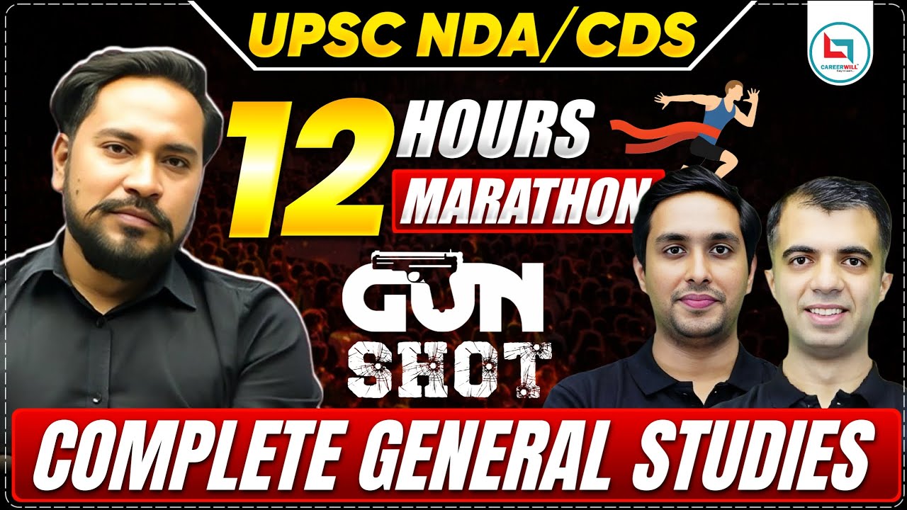 🔥 NDA/CDS 2 2025 | COMPLETE G.S📚 | GUN SHOT 12  HOURS MARATHON 🚀 | 150+ Marks Confirm ✅ | The Coach