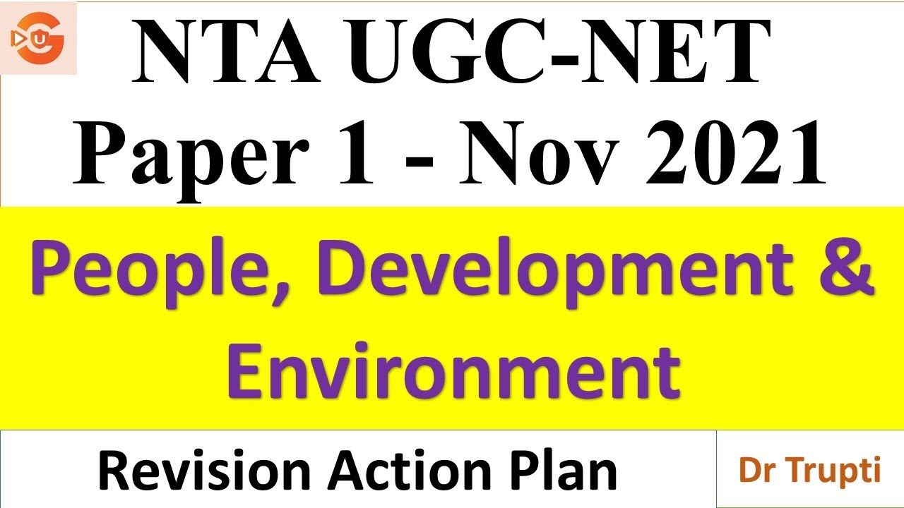 People, Development & Environment Complete Revision for Paper 1 of NTA UGC NET Nov 2021 Dr Trupti .