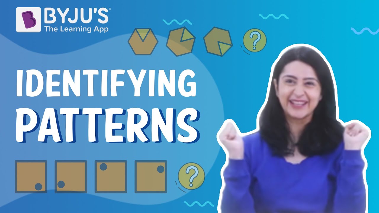 Identifying Patterns I Class 5 I Learn with BYJU'S
