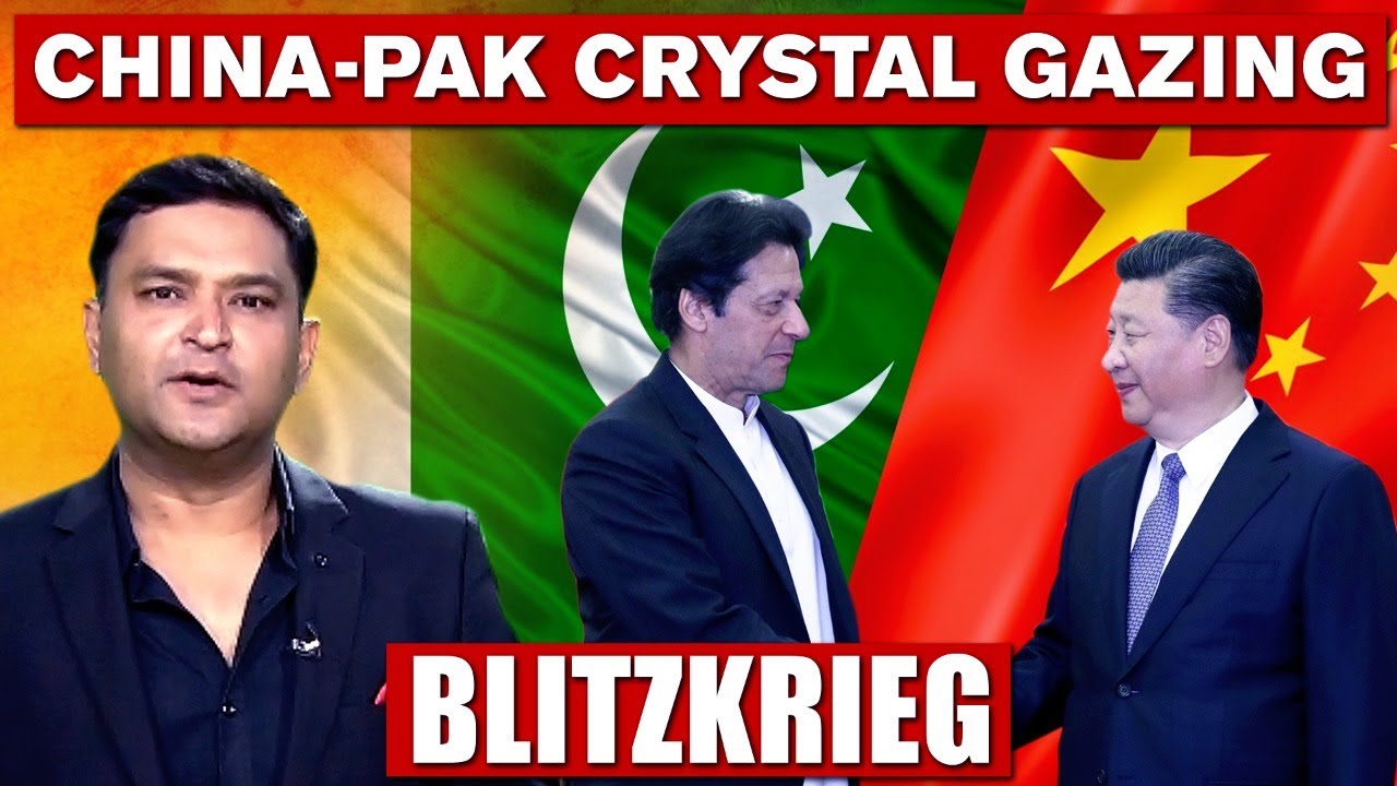 CHINA-PAK CRYSTAL GAZING | BLITZKRIEG With Major Gaurav Arya (Retd.)