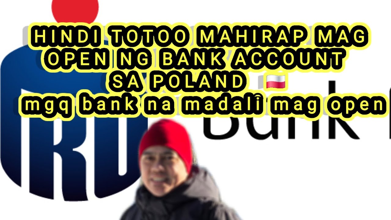 BANK ACCOUNT  PARA SA PILIPINO SA POLAND 🇵🇱/BUHAY POLAND OFW MADALI MAG OPEN NG BANK ACCOUNT #bank
