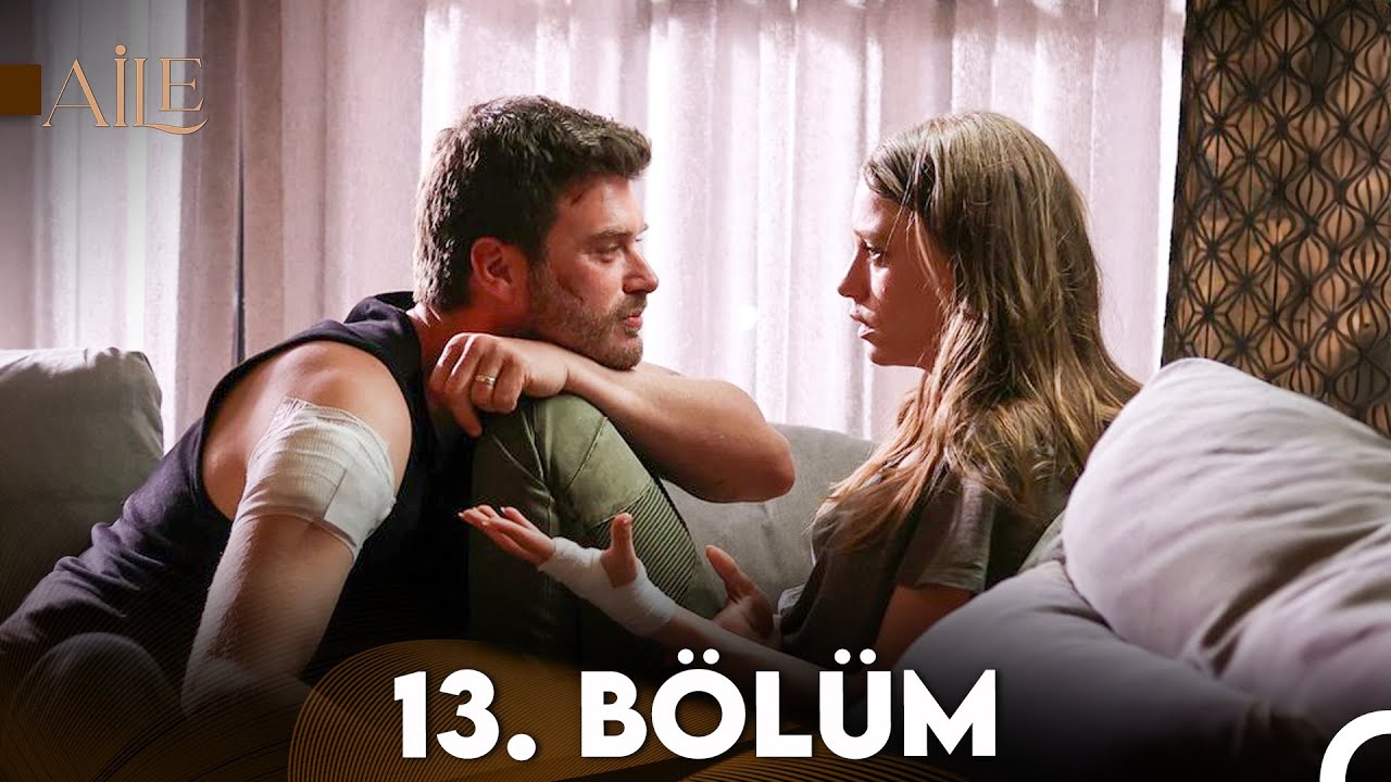 Aile 13. B&ouml;l&uuml;m (Sezon Finali)