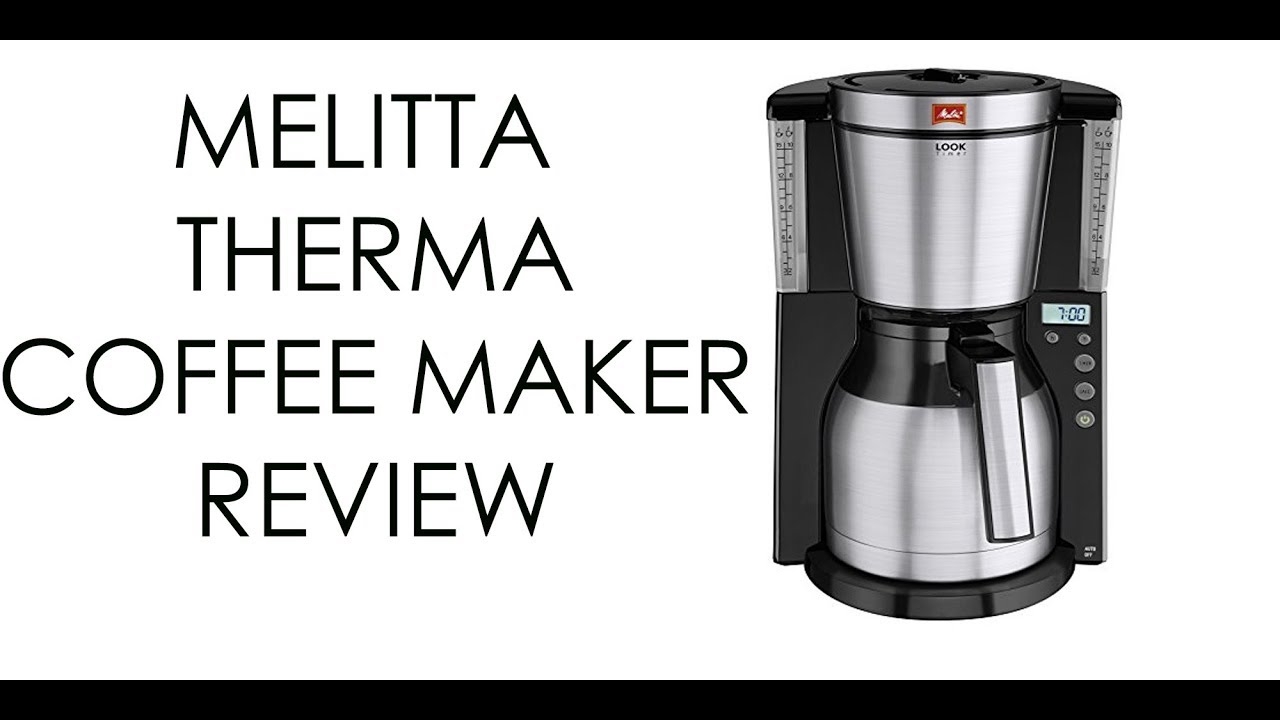 Melitta Therm Timer Coffee Maker Review