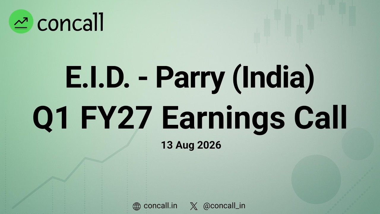 E I D    Parry India Q1 FY27 Earnings Conference Call | Concall.in