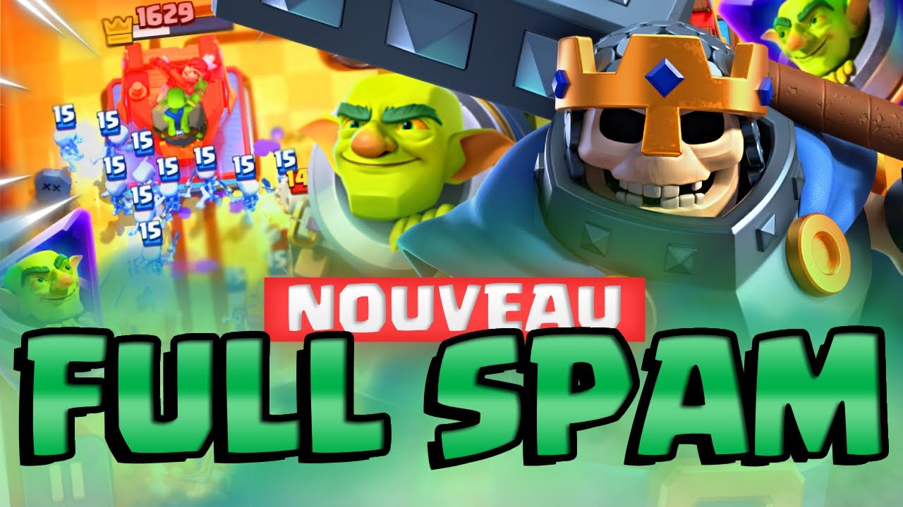 LE MEILLEUR DECK SPAM ROI SQUELETTE !!