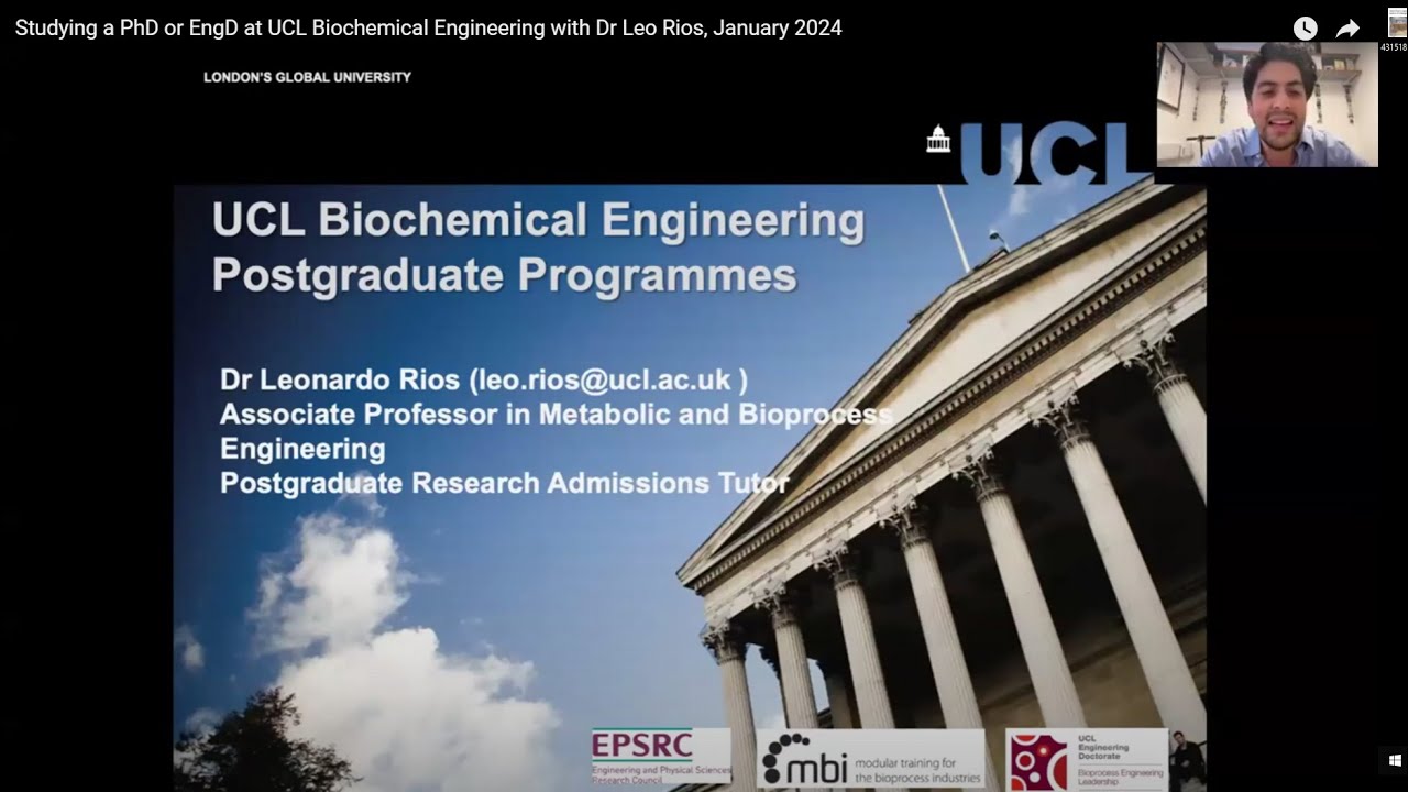 Studying a PhD or EngD at UCL Biochemical Engineering with Dr Leo Rios, January 2024