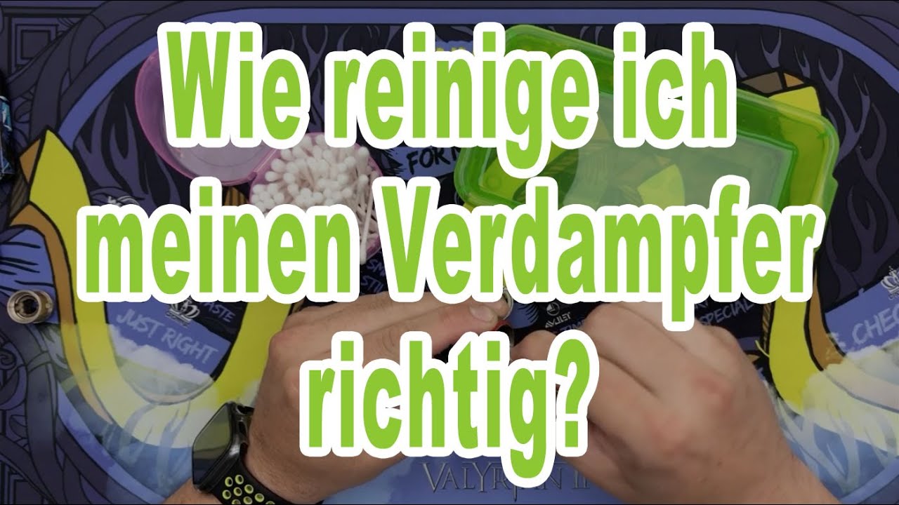 Wie reinige ich meinen Verdampfer richtig?