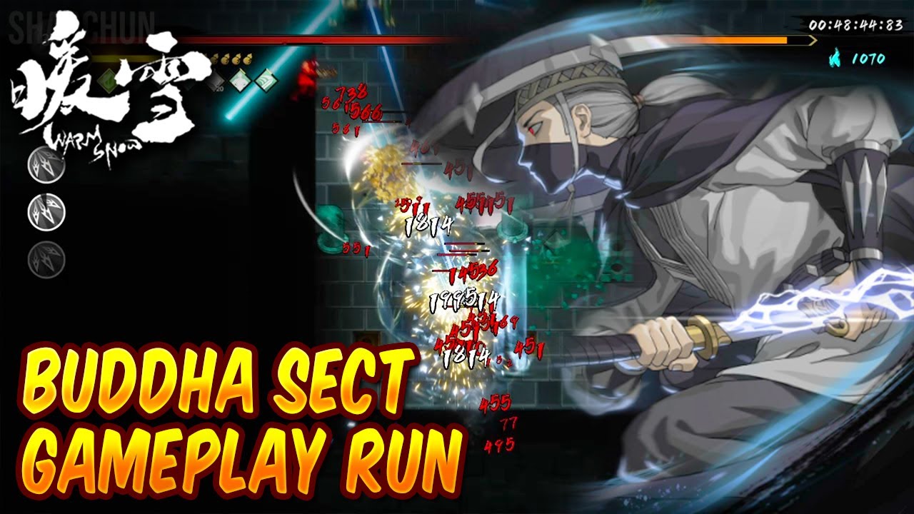 WARM SNOW 暖雪 NEW SECT BUDDHA GAMEPLAY RUN