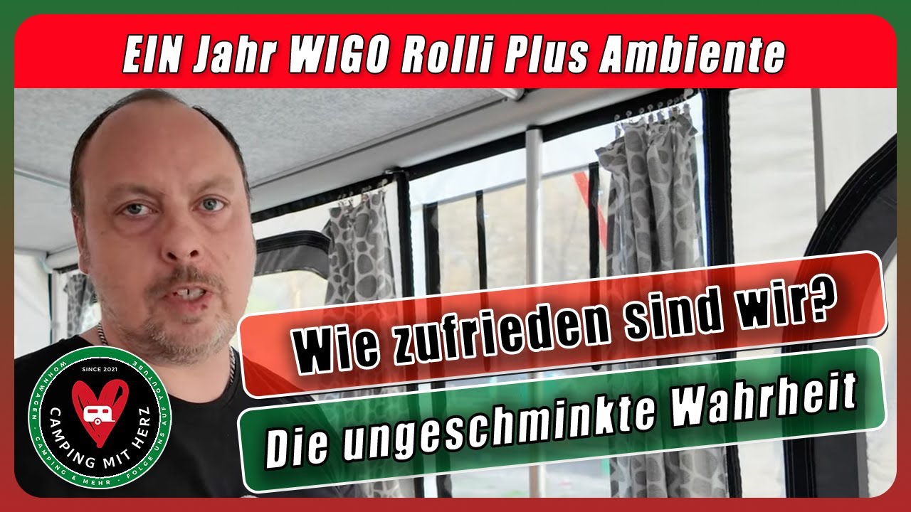 Ein Jahr WIGO Rolli Plus Unsere Erfahrungen mit dem Camping Vorzelt - würden wir es wieder kaufen?