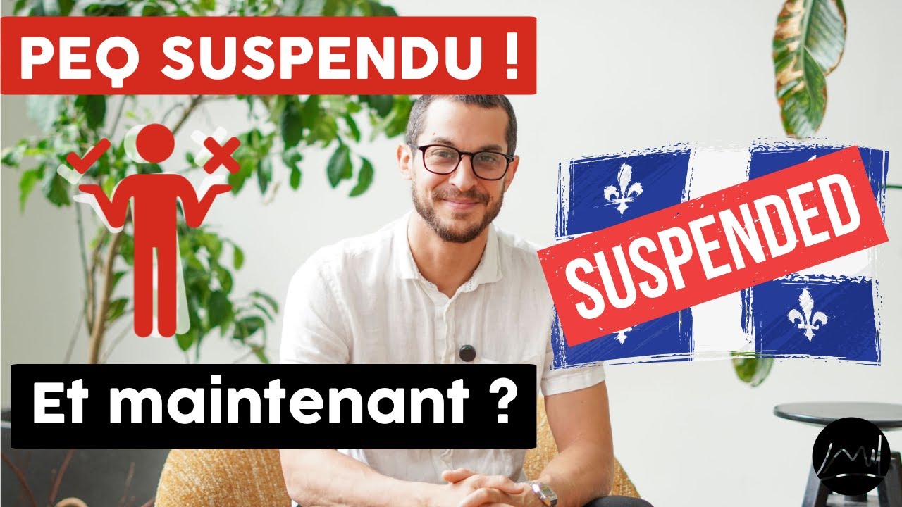 Suspension du PEQ : Est-ce la fin pour immigrer au Qu&eacute;bec ? Voici vos options