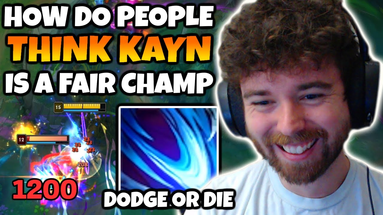 I took Kayn Mid to High Elo. Uncatchable, One-Shots, Super Fast. How can anyone think he is fair?
