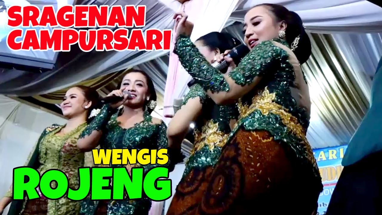 SRAGENAN CAMPURSARI WENGIS ROJENG CAMPURSARI CAHYO MUDHO