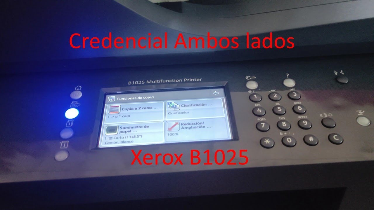Xerox B1025. Ine  o credencial ambos lados.