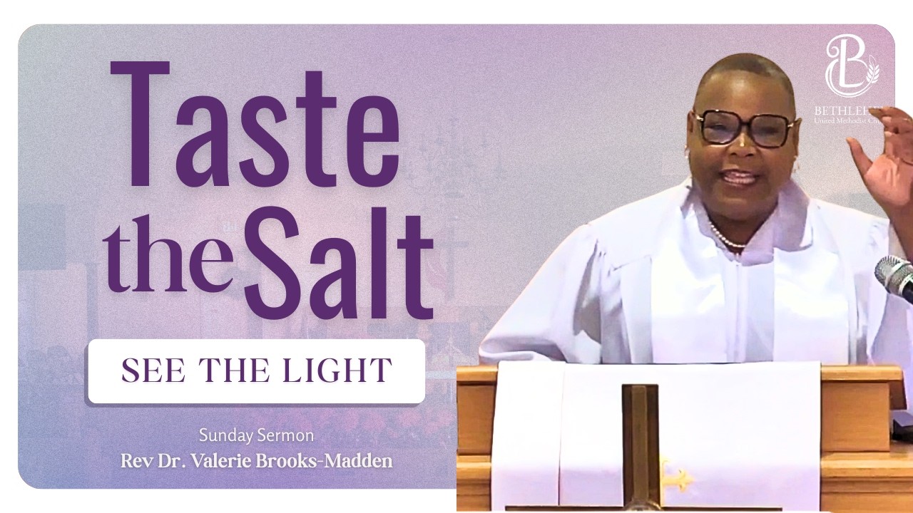 Are You Salt or Just Blending In? | Matthew 5:13–20 Sermon|Bethlehem United Methodist Church