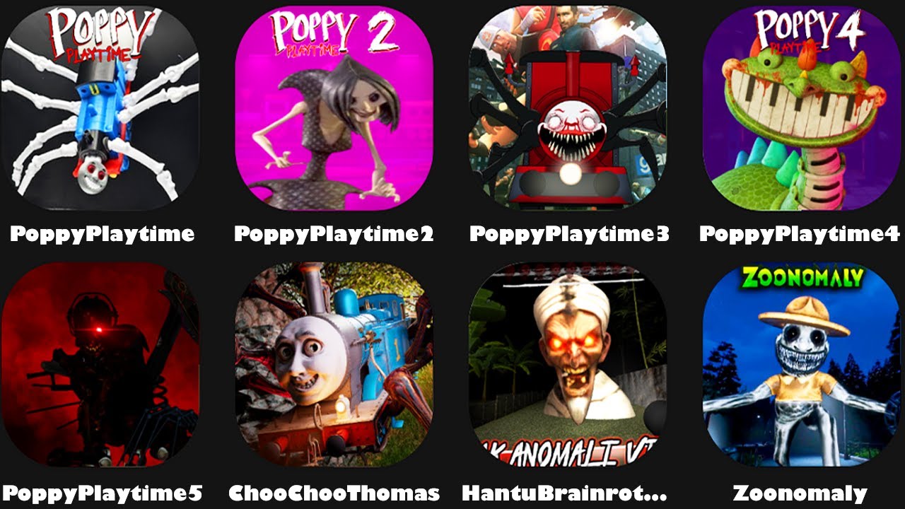 Poppy Playtime Chapter 1 to 5,Poppy Playtime 5,Choo Choo Charles,Zoonomaly,Hantu Brainrot Sahur 3D,