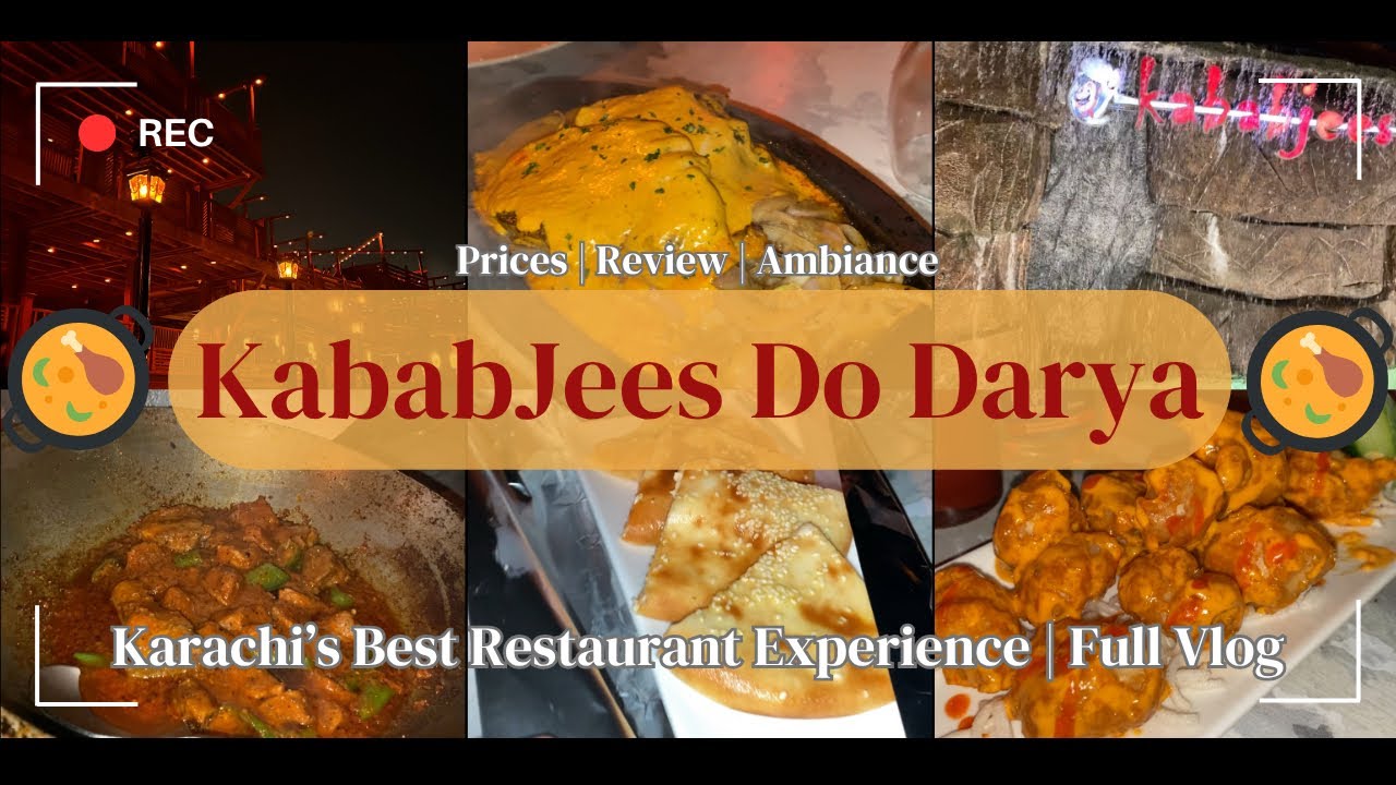 KababJees Restaurant Do Darya Review 🥘 | Full Experience Vlog 🥰 | Beautiful Ambiance #review #vlog 