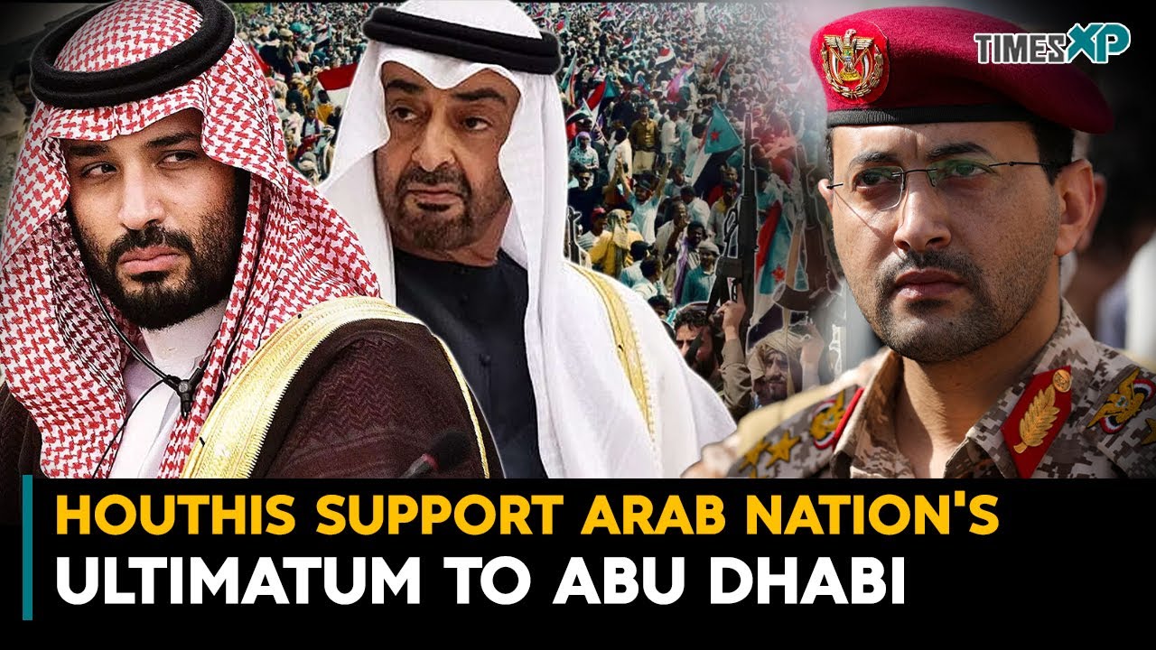 Iran-Backed Houthis Support Arab Nation's Ultimatum To Abu Dhabi