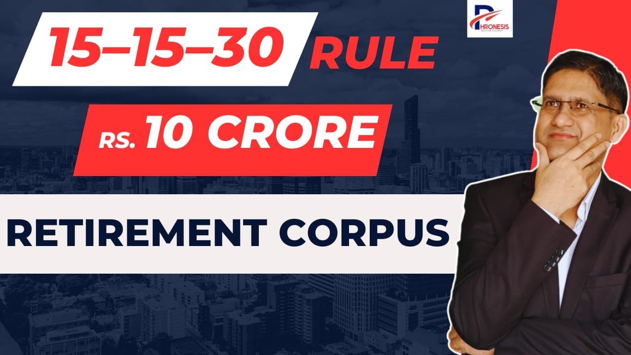 Rs.15000 SIP से  Rs.10 CRORES कैसे बनाये ? I How to Create Retirement Corpus of Rs.10 Crores ?
