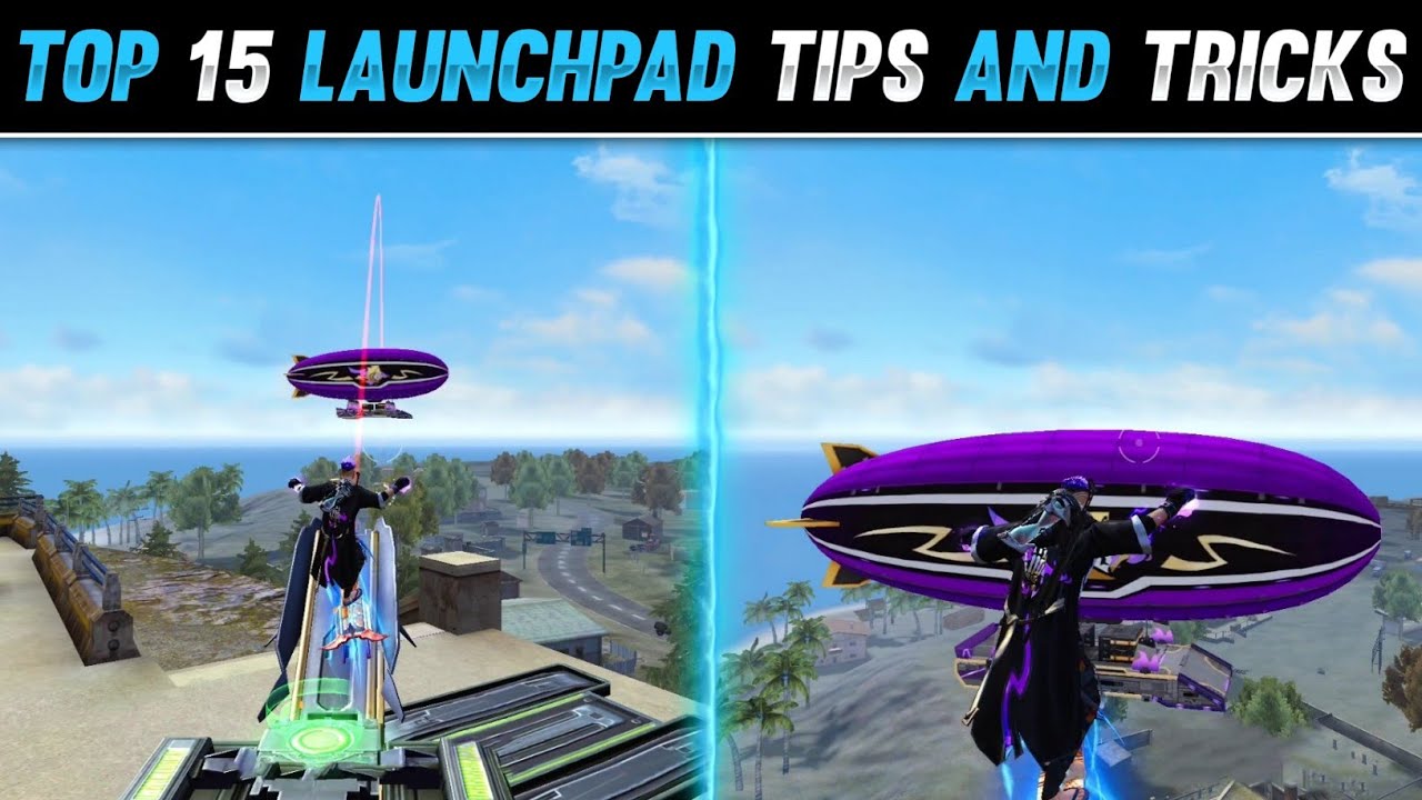 TOP 15 LAUNCHPAD TIPS AND TRICKS IN FREE FIRE | NEW SECRET LOCATIONS BY LAUNCHPAD - GARENA FREE FIRE