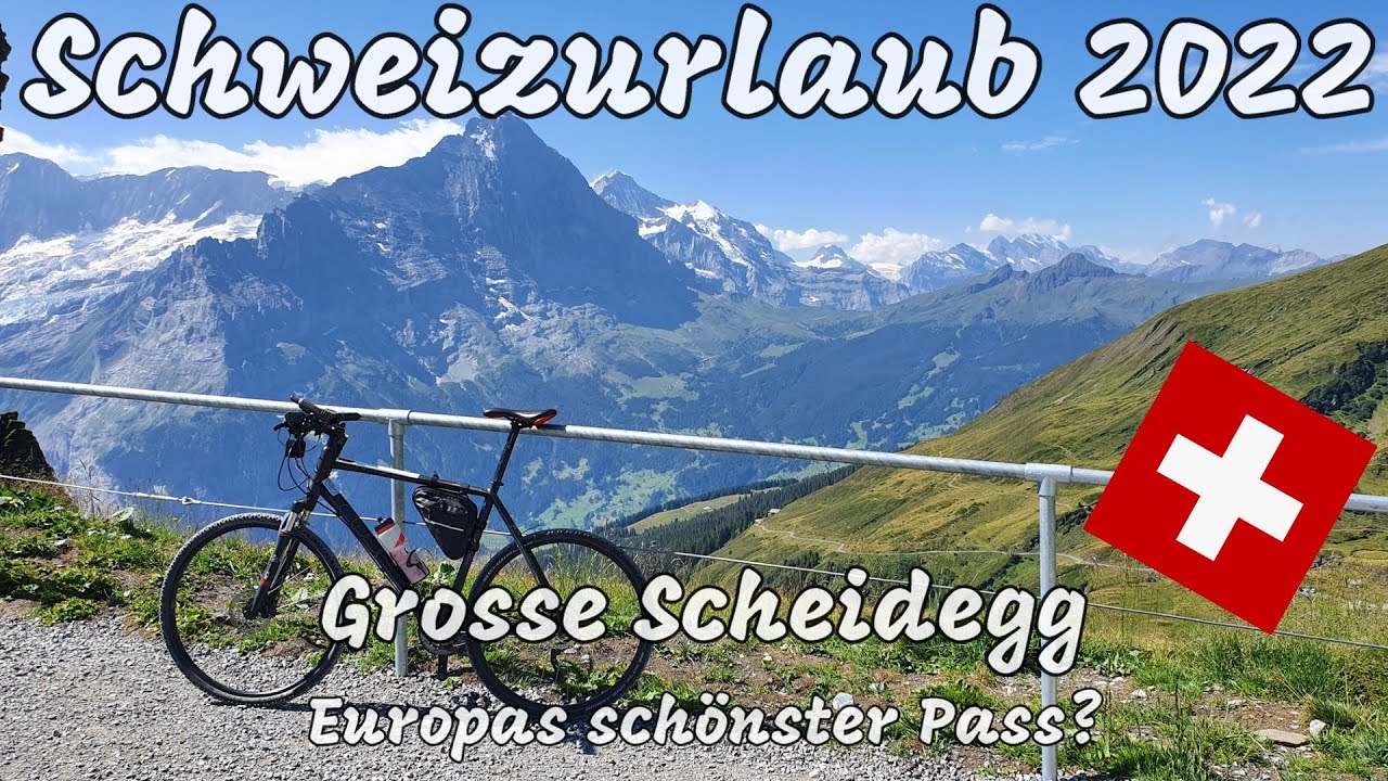 Schweizurlaub | Juli 2022 | #5 Grosse Scheidegg