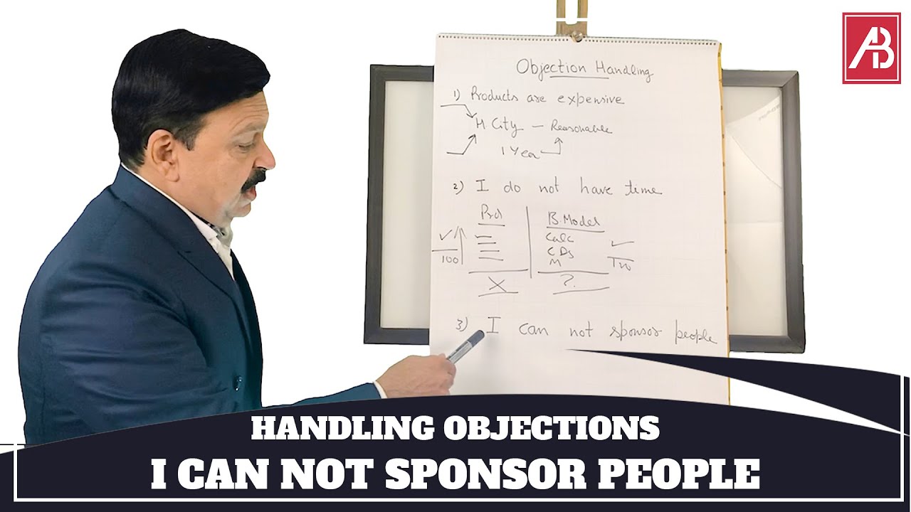 HANDLING OBJECTIONS - I CAN NOT SPONSOR PEOPLE