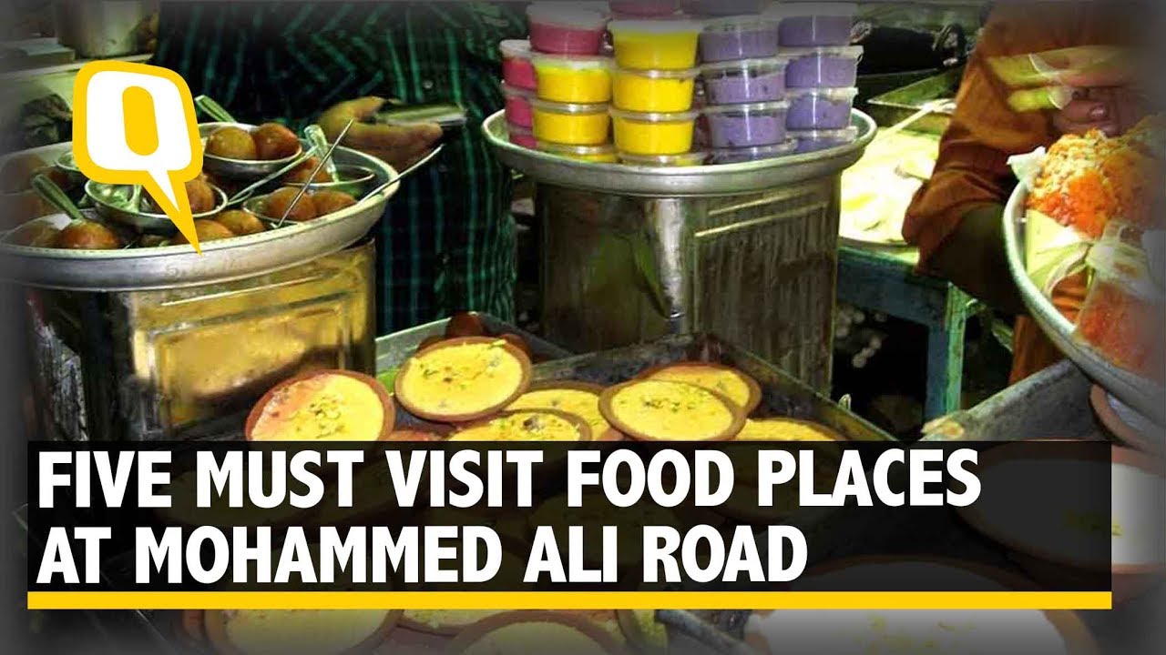 Five Must-Visit Food Places on Mohammed Ali Road - The Quint