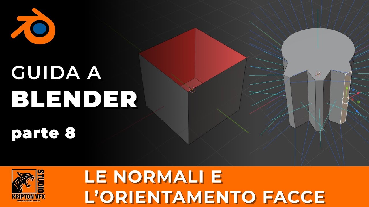 Guida a Blender - Tutto quello che devi sapere - LE NORMALI E ORIENTAMENTO FACCE -PARTE 8