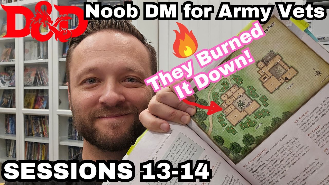 D&D - Noob DM For Army Vets - CHAOS AT WOODLAND MANSE
