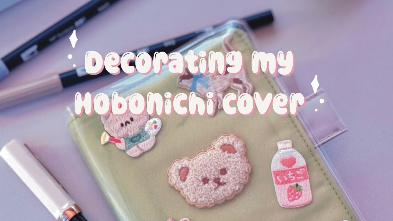 Decorating My First Hobonichi Cover