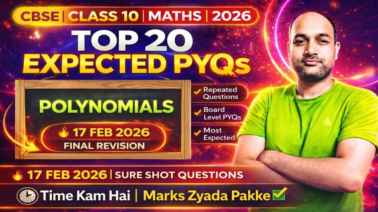 Polynomials Class 10: Time Kam Hai? Bas ye Questions kar lo! ✅ CBSE 2026 Board Special