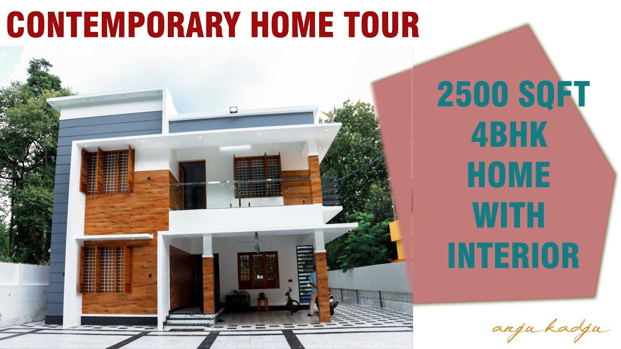 CONTEMPORARY HOME TOUR 2022/ 2500 SQFT 4 BHK / WITH INTERIOR /KERALA HOME TOUR MALAYALAM/ ANJU KADJU