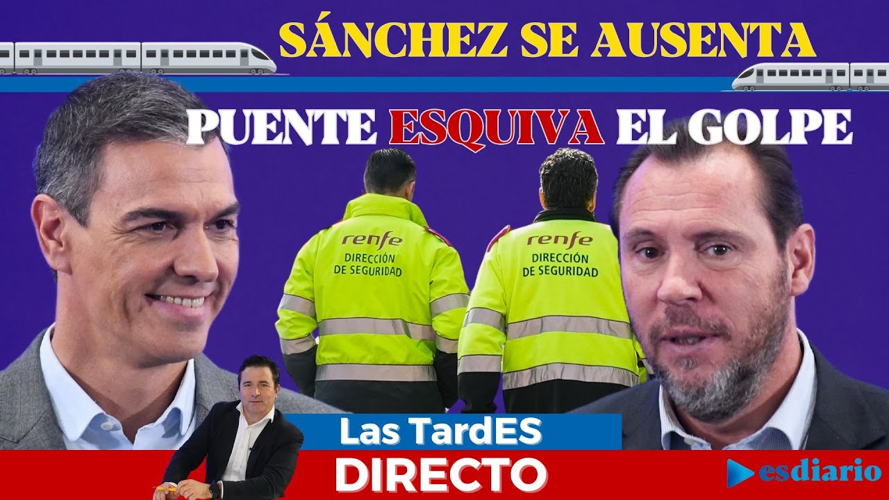 🔴 DIRECTO | Sánchez ausente y Puente esquiva el golpe inevitable de Adamuz