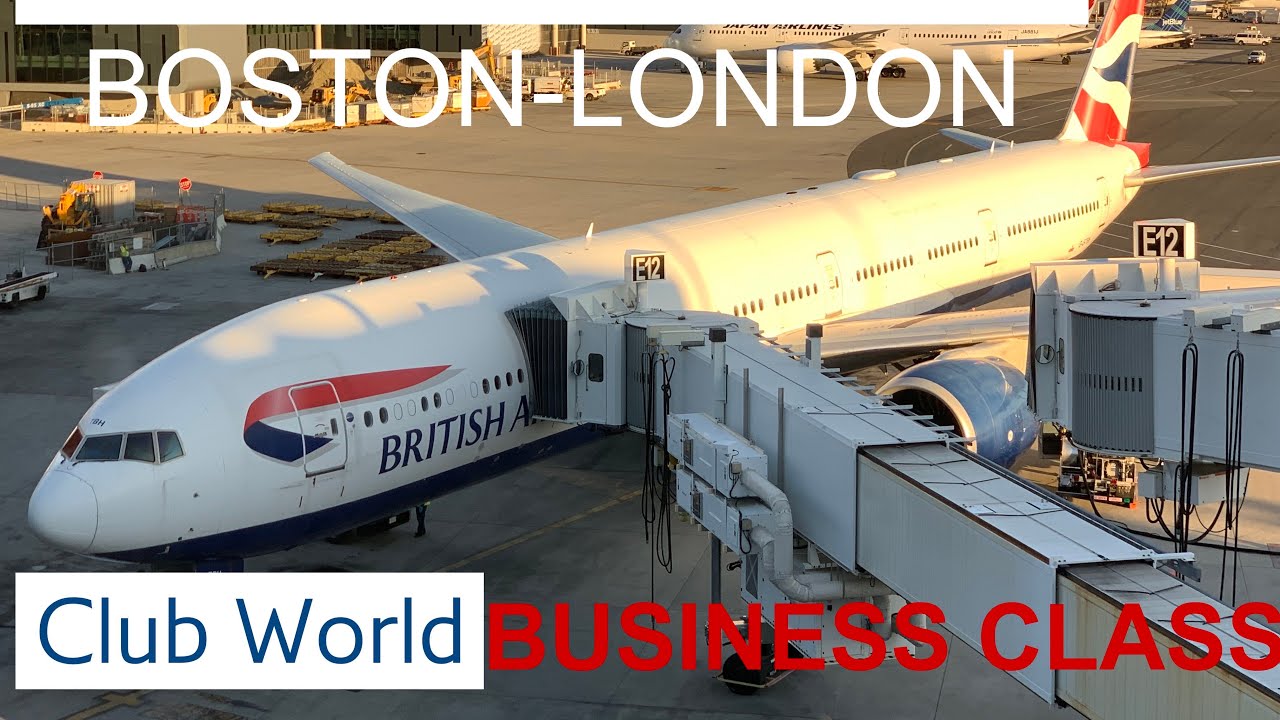 British Airways Club World Business Class | Boston-London 777