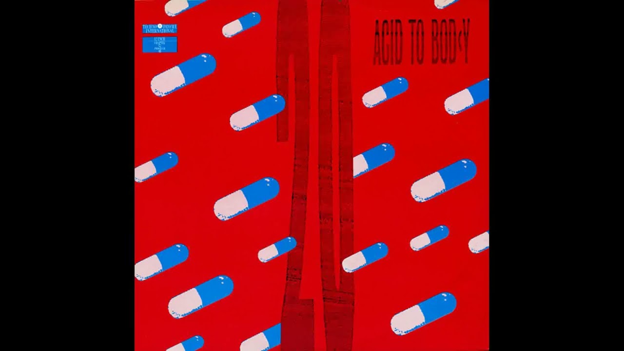 20 –  Acid To Body (Pillentanz Mix Eins) / What Acid?   1988