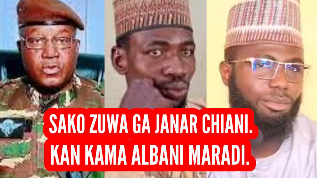 Kama albani maradi,  sako ga janar chiani sheikh jamilu aliyu waziri. 